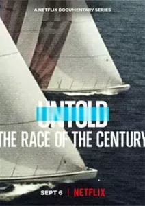 Untold (2022) Untold The Race of the Century