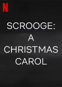 scrooge a christmas carol netflix