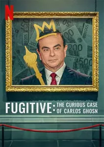 The Curious Case of Carlos Ghosn (2022)