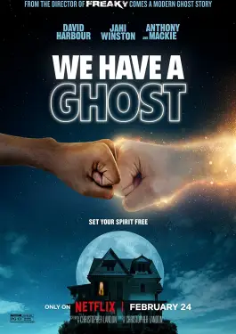 We Have a Ghost (2023)