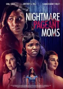 Nightmare Pageant Moms (2023)