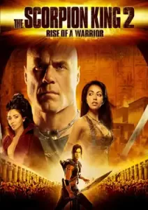 The Scorpion King 2: Rise of a Warrior (2008) อภินิหารศึกจอมราชันย์
