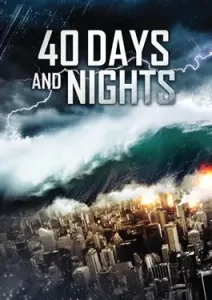 40 Days And Nights (2012) 40 วันมหาพายุกลืนโลก
