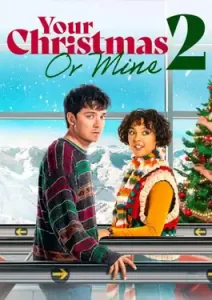 Your Christmas or Mine 2 (2023)